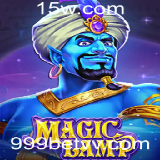 Descubra o Mundo Mágico do Jogo MagicLamp e a Experiência de 999bet